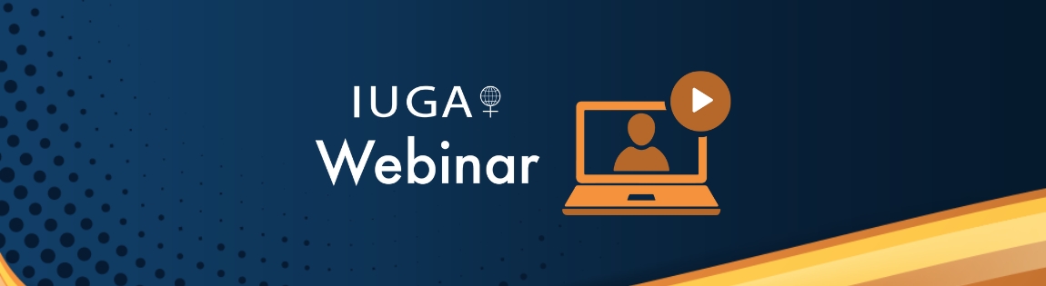 IUGA Webinar Series on Urogynecology in Southeastern Asia - Episode 2