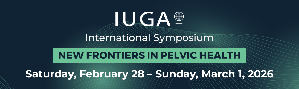 IUGA International Symposium 2026: New Frontiers in Pelvic Health