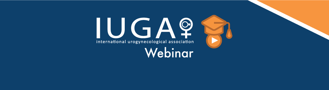 IUGA Webinar - Africa #3 - Challenges and Controversies